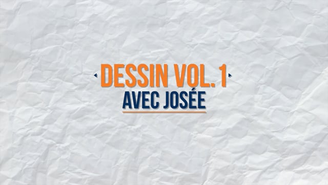 Dessin avec Josée Vol.1