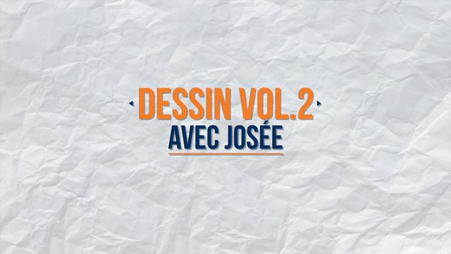 Dessin avec Josée Vol.2
