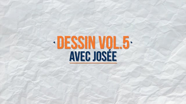 Dessin avec Josée Vol.5