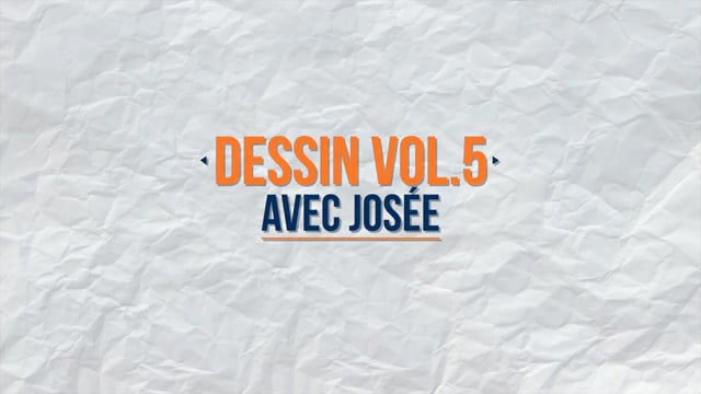 Dessin avec Josée Vol.5