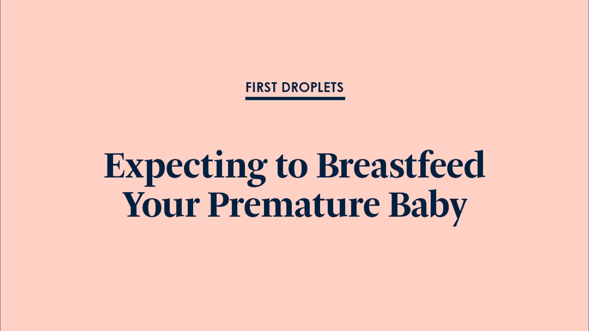 Expecting to Breastfeed Your Premature Baby