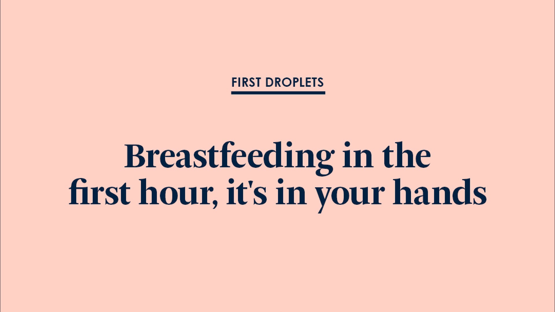 Breastfeeding in the first hour, it's in your hands
