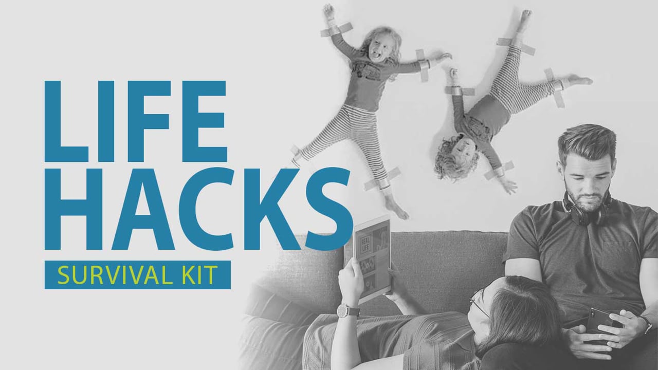 LIFE HACKS Survival Kit: Week 1