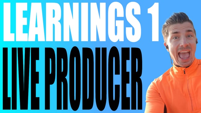 Live Producer: Learnings nach Ersteinsatz Teil 1