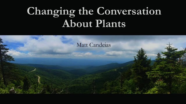 Changing the Conversation About Plants