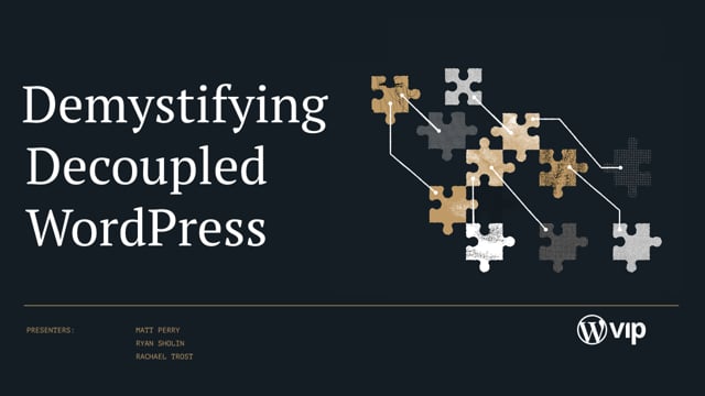 Thumbnail for: Webinar: Demystifying Decoupled WordPress