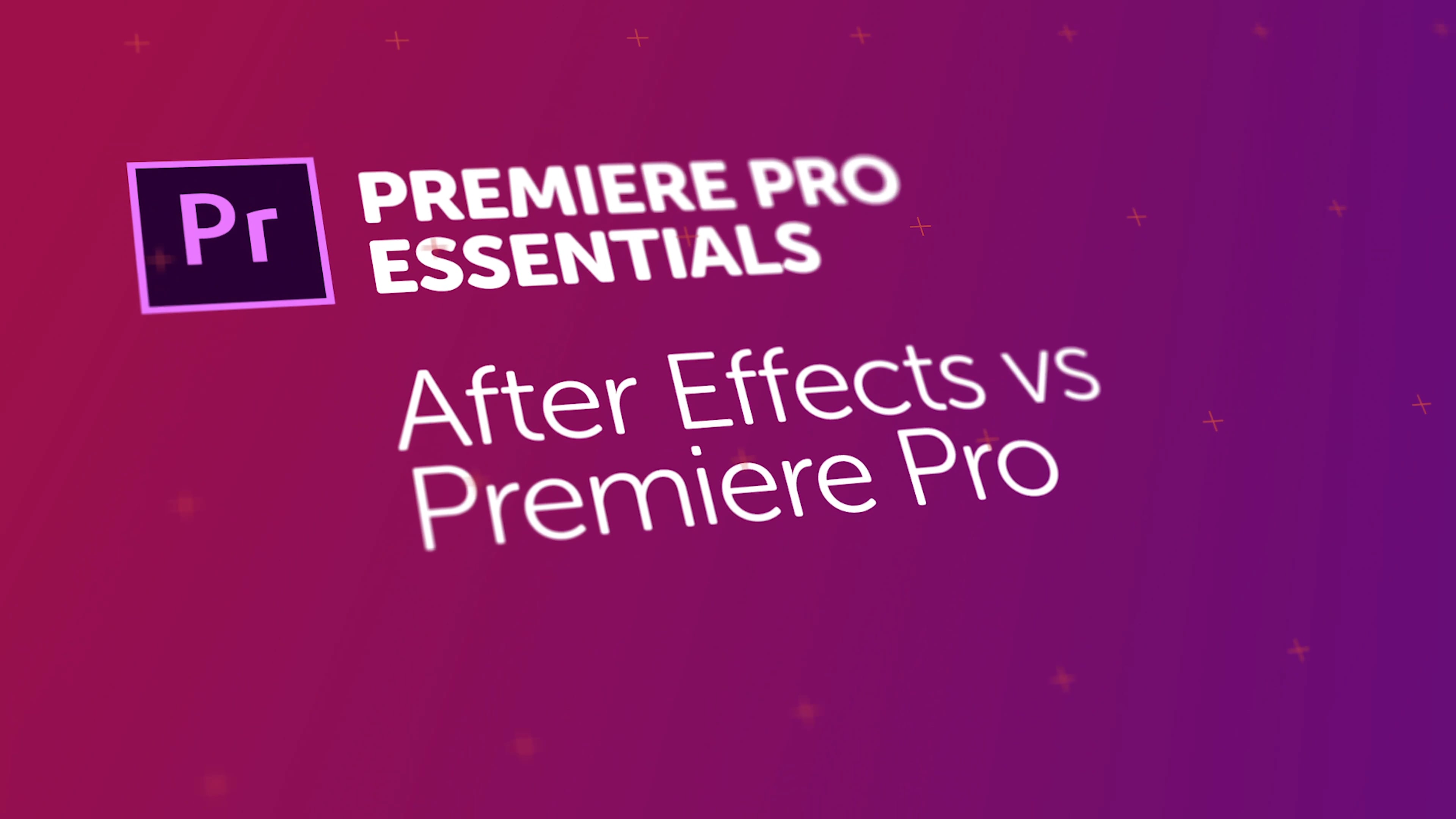 What is the difference between After Effects Premiere Pro