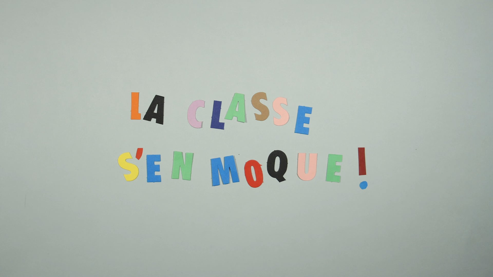 ATELIER - La classe s'en moque !