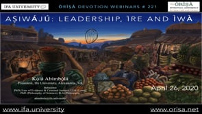 Aṣiwájú - Leadership, Ire and Ìwà #221
