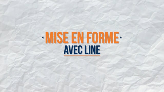 Mise en forme avec Line