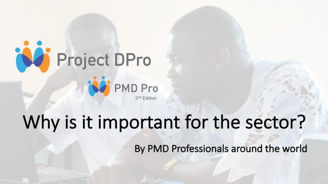 PMD Pro – Why is it important for the sector?