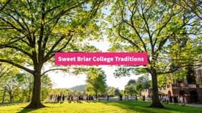Traditions at Sweet Briar College