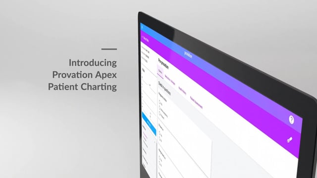 Introducing Provation Apex Patient Charting