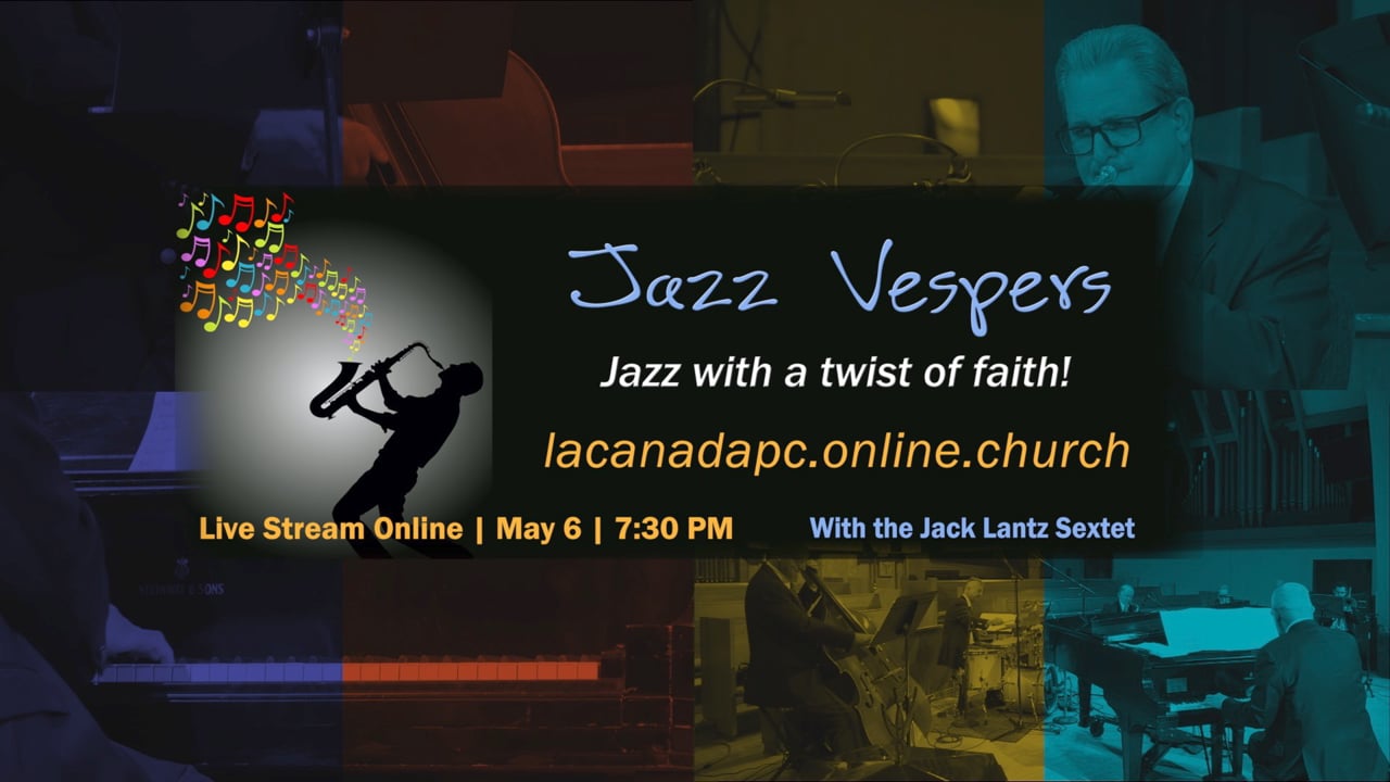 Jazz Vespers Wednesday, May 6th