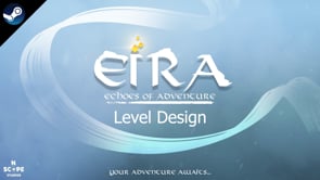 Vimeo video thumbnail for "Eira: Echoes of Adventure" | Level Design