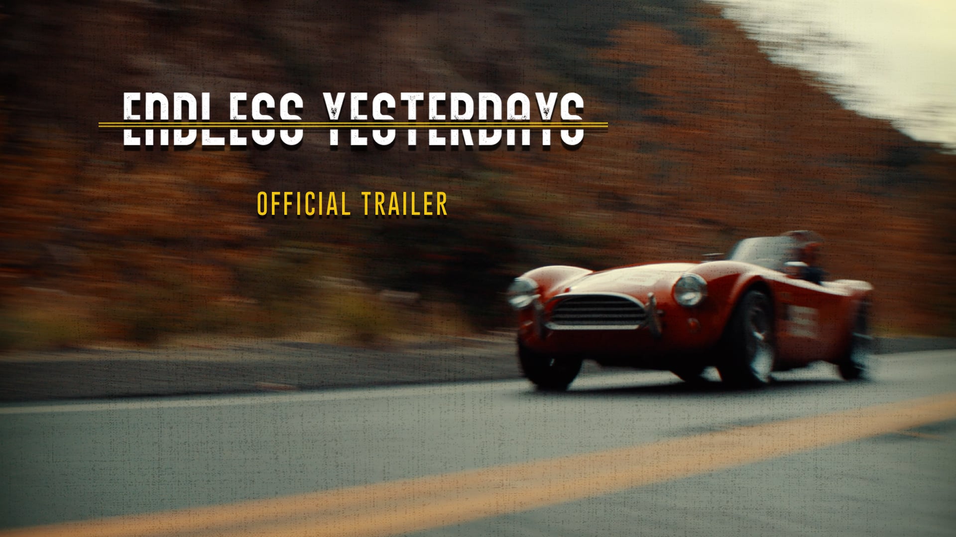 Endless Yesterdays | Official Trailer
