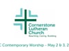 CLC Contemporary Worship, May 2 & 3, 2020