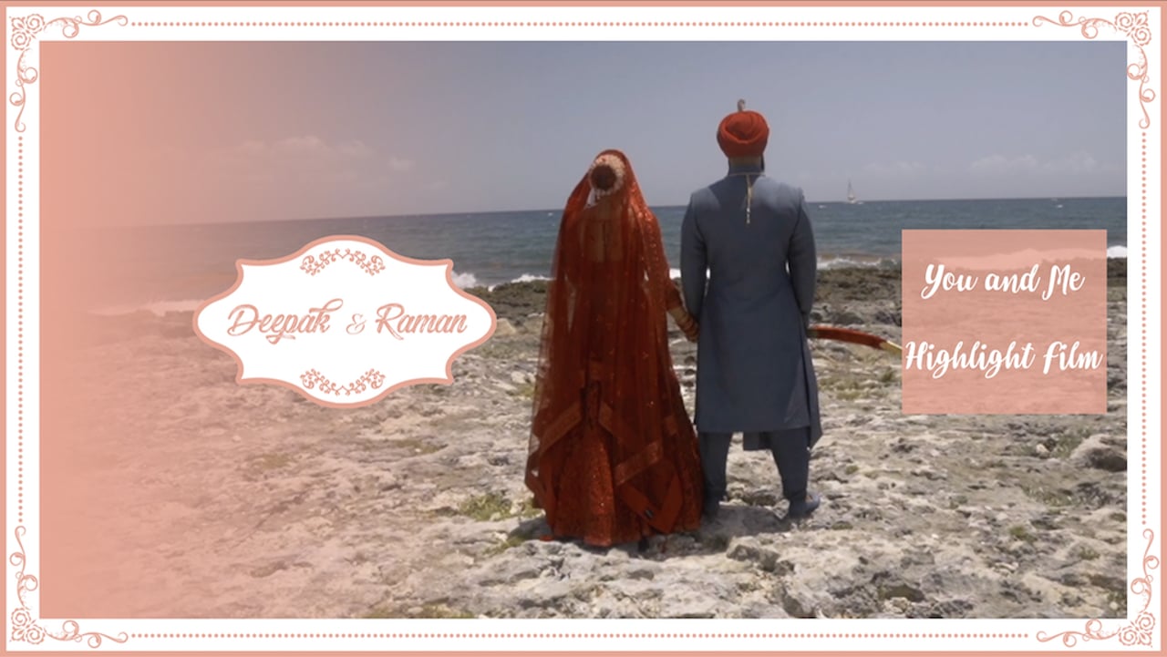 | You and Me | Deepak & Raman | Highlight Film |