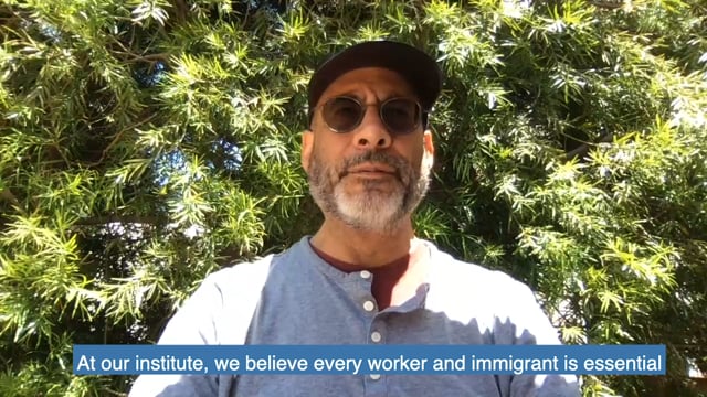 A Message from Our Director | Every Worker and Immigrant Is Essential