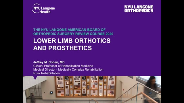 Lower Limb Orthotics and Prosthetics
