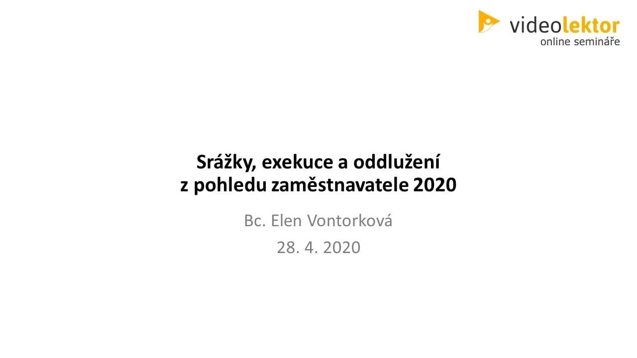 Srážky, exekuce a oddlužení z pohledu zaměstnavatele 2020