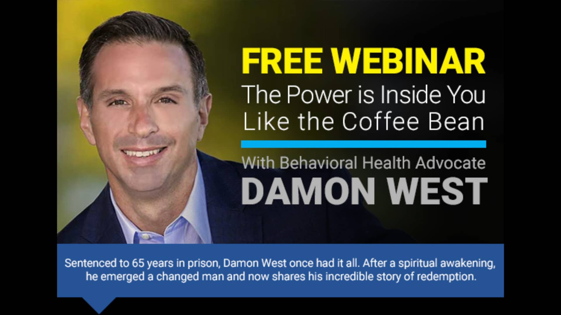 Damon West The Power is Inside You, Like the Coffee Bean on Vimeo