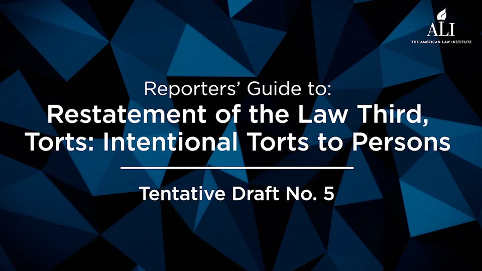 Reporters' Guide 2020: Intentional Torts to Persons | The American 