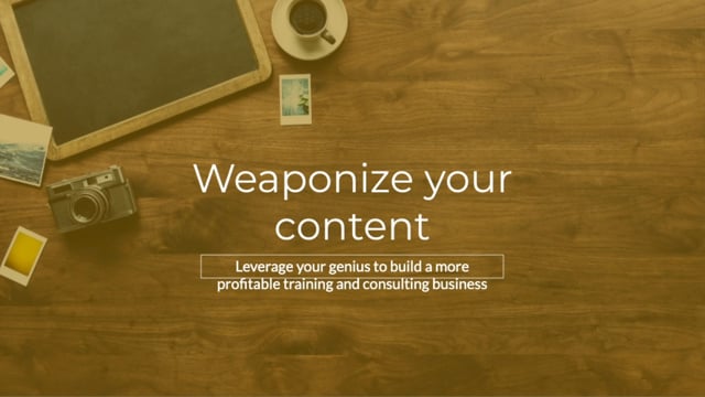 Leverage your genius to build a more profitable training & consulting business