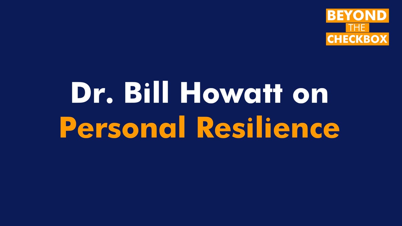 BTC - Dr. Bill Howatt on Personal Resilience