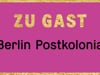 Netzkantine - Kieze gegen rechts - Folge 3: Berlin Postkolonial
