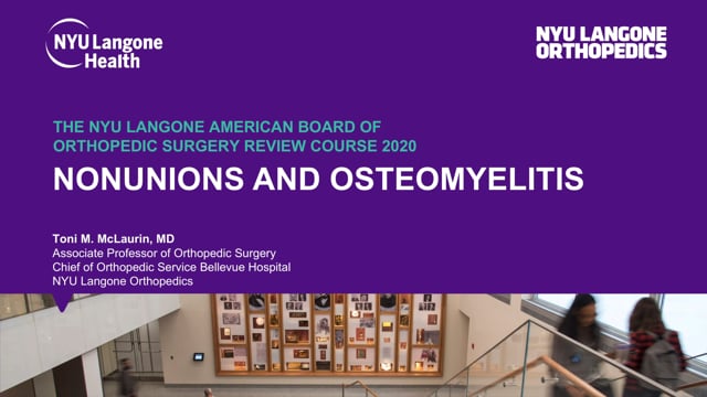 Nonunions and Osteomyelitis