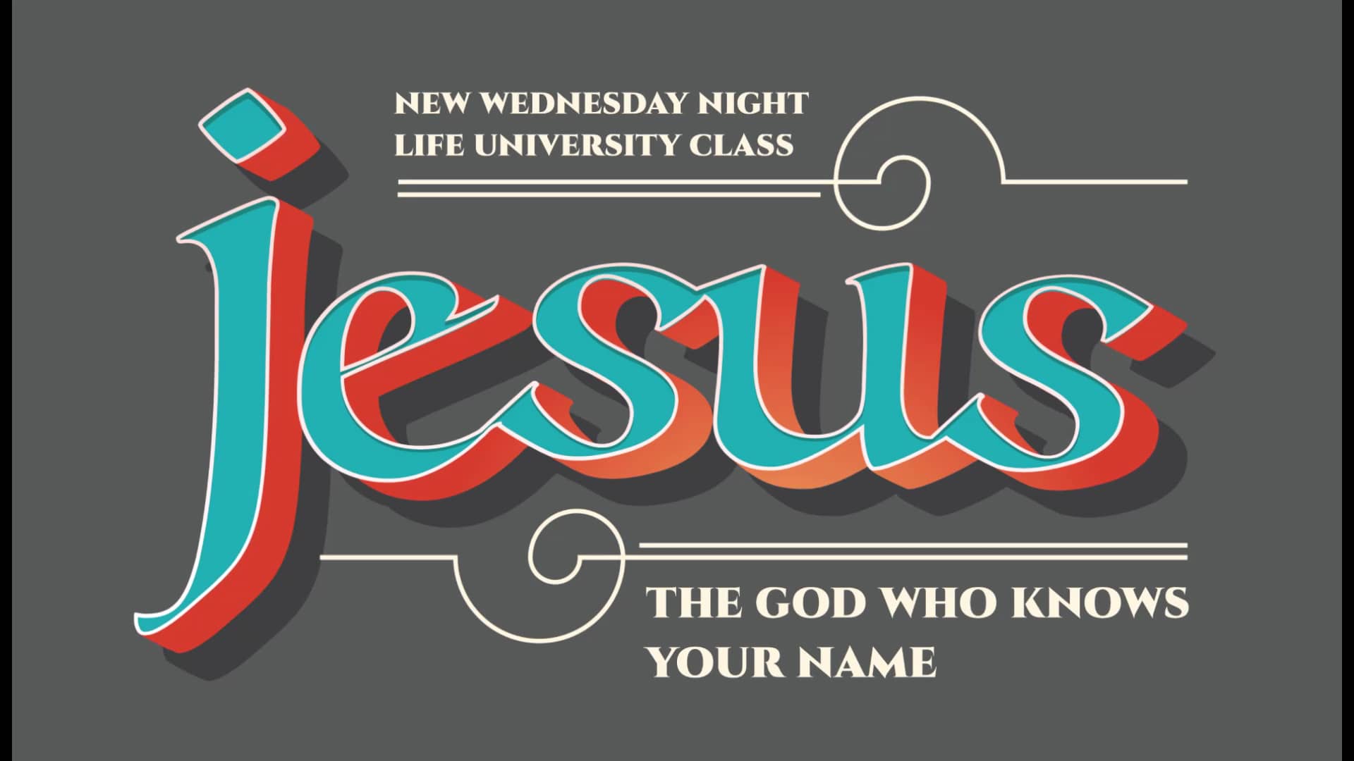 Jesus The God Who Knows Your Name Session 2 on