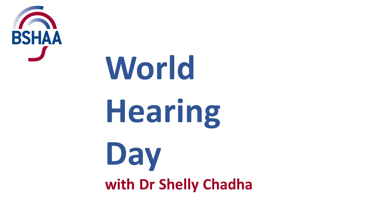 World Hearing Day with Dr Shelly Chadha