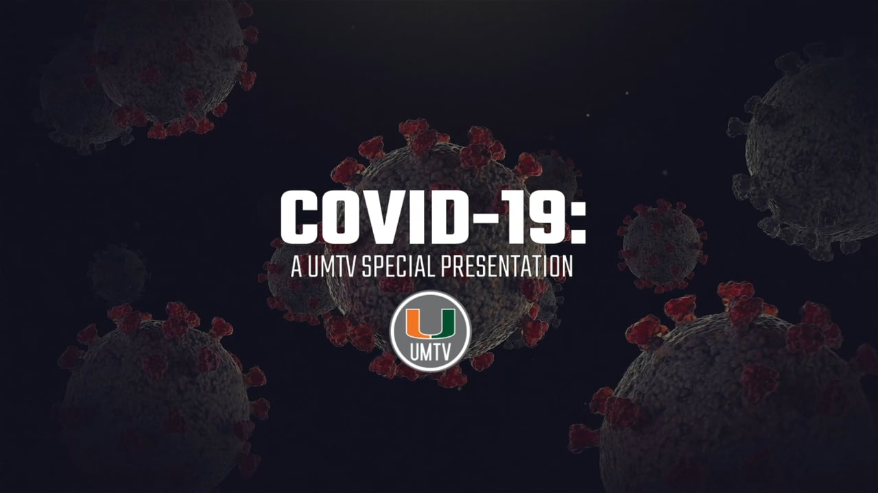 COVID-19: A UMTV Special Presentation | May 6, 2020