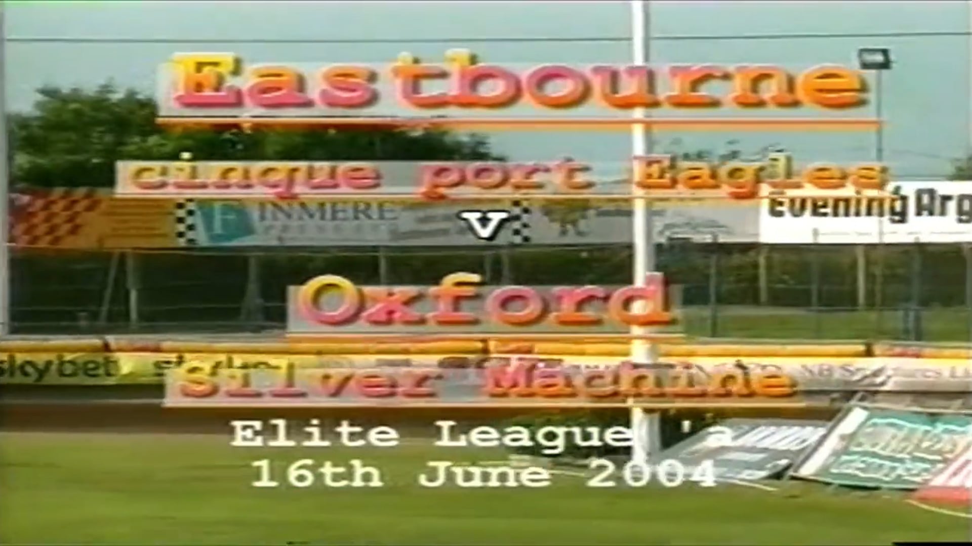 Eastbourne 'Eagles' vs Oxford 'Cheetahs : Elite League A : 16/06/2004