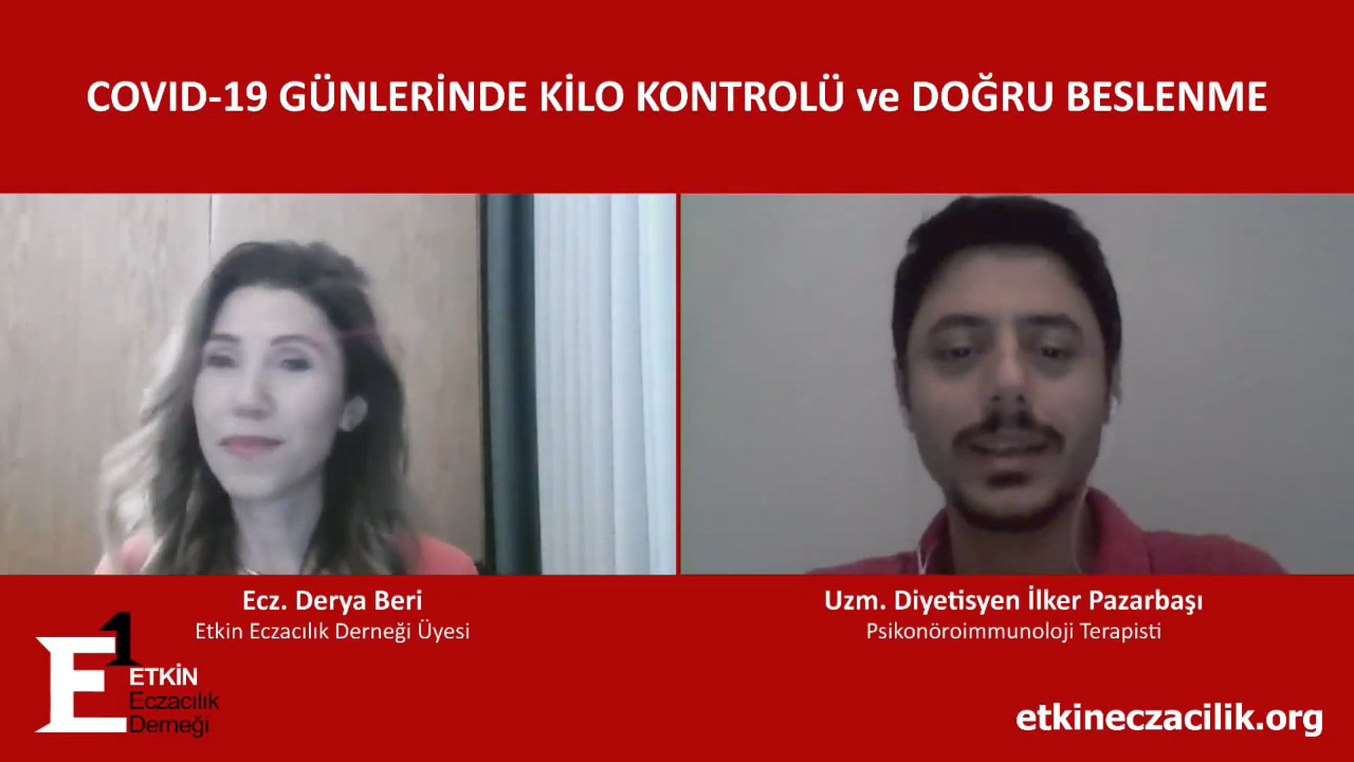 2020-05-06 - COVID-19 Günlerinde Kilo Kontrolü ve Doğru Beslenme - Uzm. Diyetisyen İlker Pazarbaşı