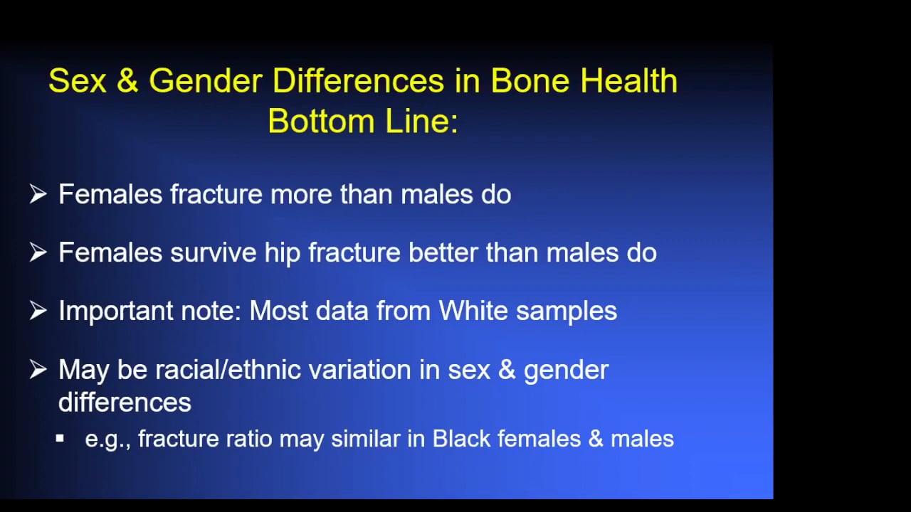 Gail Greendale- Sex and Gender Differences in Bone Health