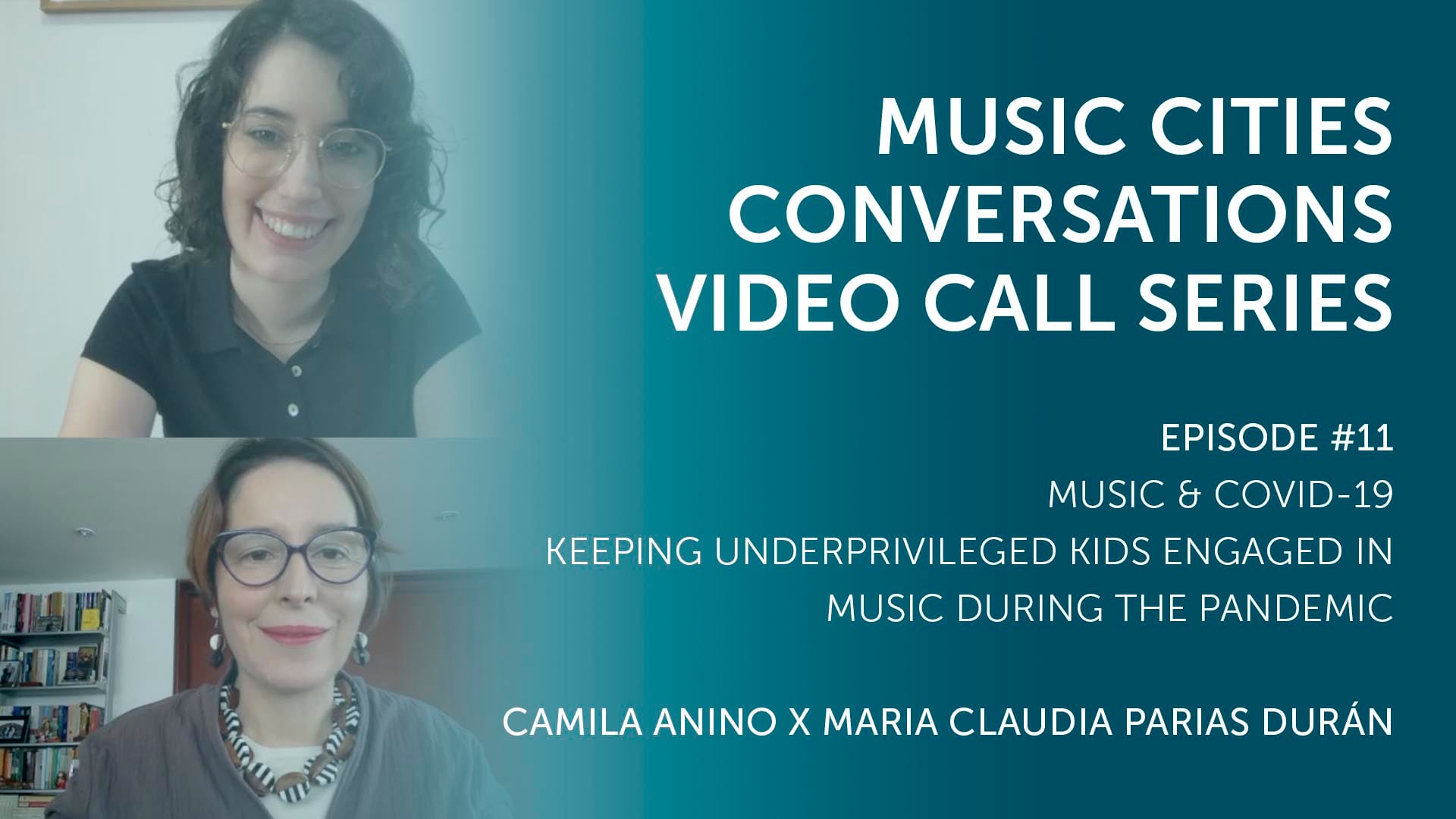 Episode 11: Keeping Underprivileged Kids Engaged in Music during the Pandemic - María Claudia Parias