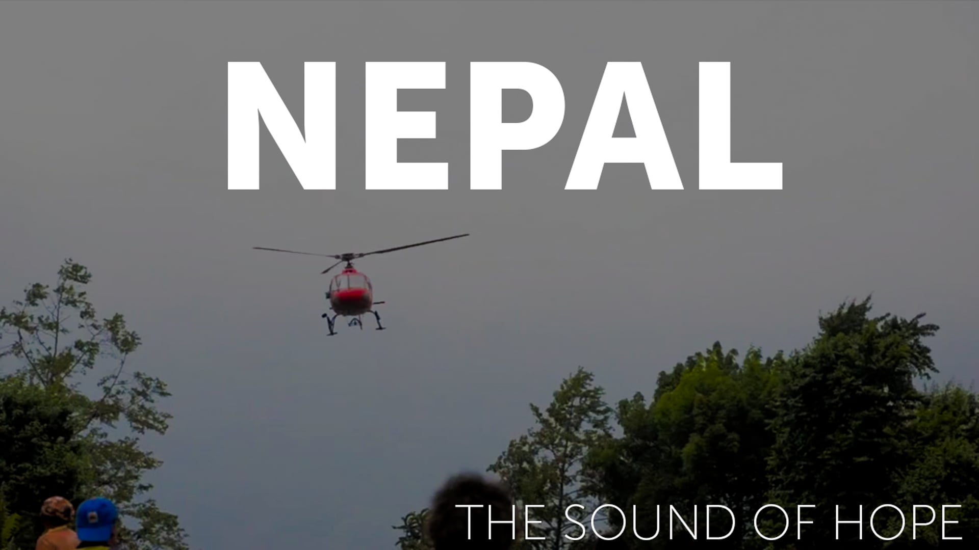 Nepal: The Sound of Hope