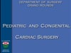 Dr T-Y Hsia and Dr Peter Gruber- Pediatric and Congenital Cardiac Surgery- 50min- 5-8-20