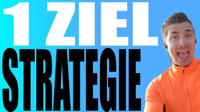 Die 1 Ziel Strategie von mir