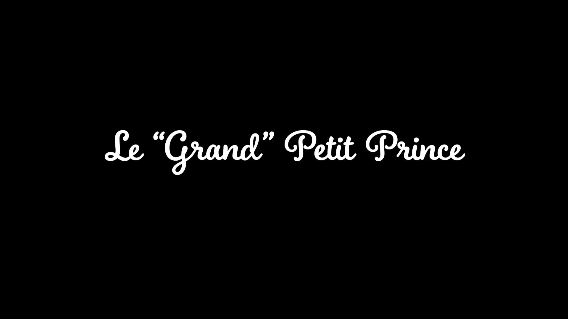 Le "Grand" Petit Prince