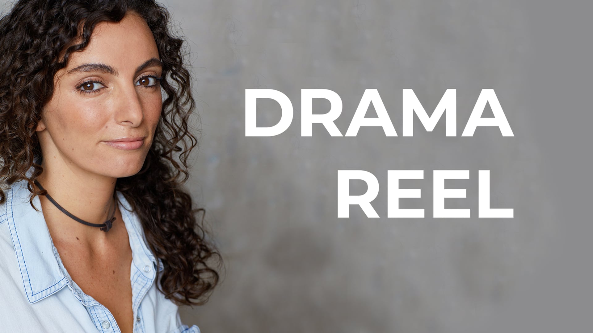 Drama Reel