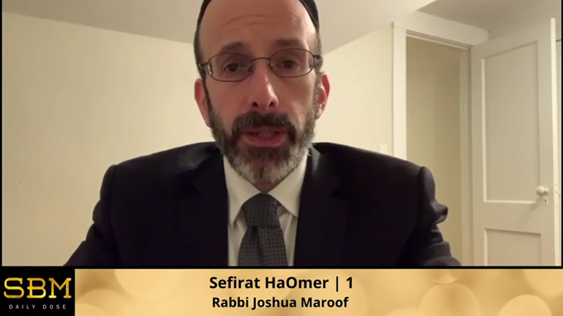 Sefirat HaOmer | 1 - Rabbi Joshua Maroof