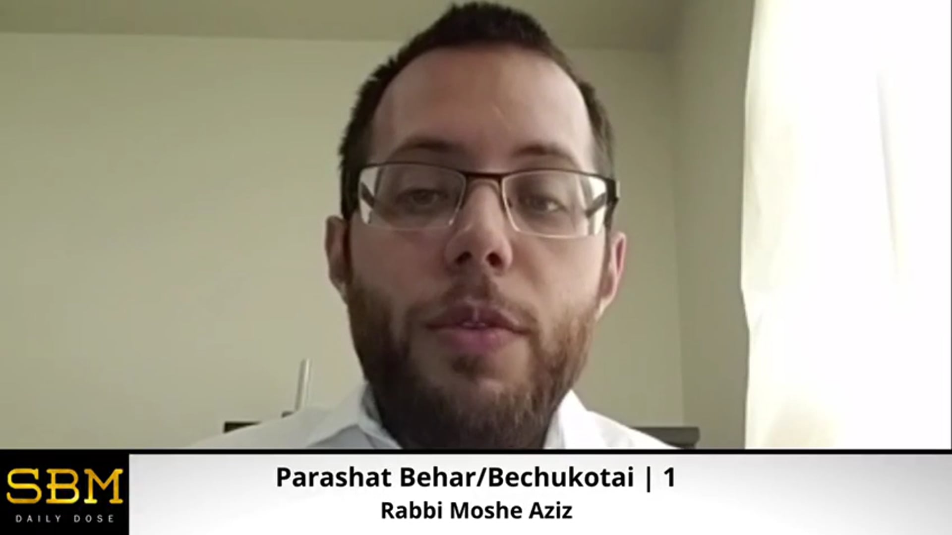Behar/Bechukotai | 1 - Rabbi Mosheh Aziz
