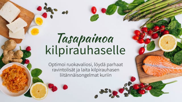 Ilmoittaudu Tasapainoa kilpirauhaselle verkkovalmennukseen!