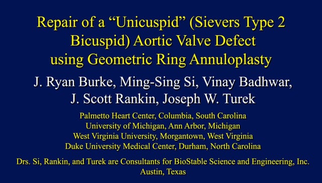 Repair of a "Unicuspid" (Sievers Type 2 Bicuspid) Aortic Valve Defect