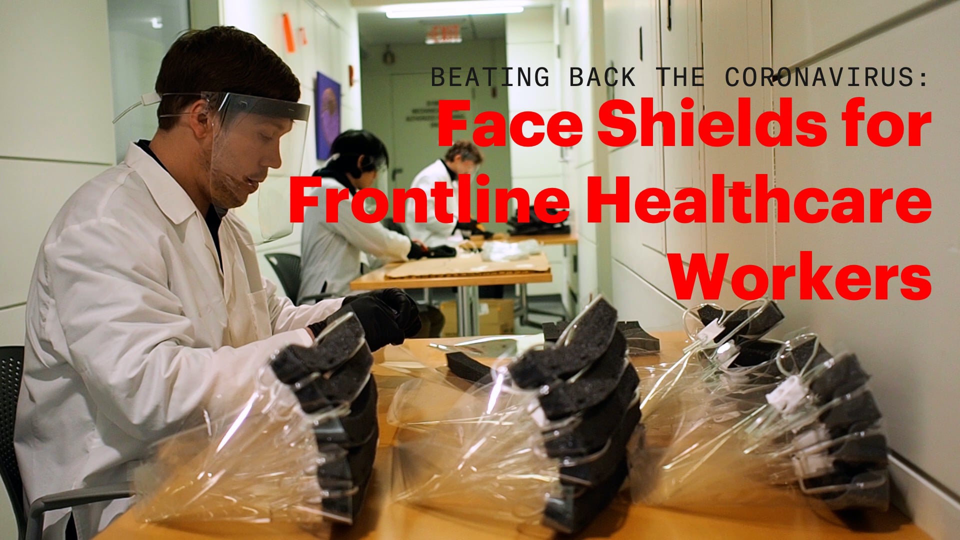 Beating Back the Coronavirus: Face Shields for Frontline Healthcare Workers