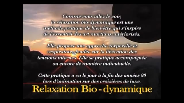 Atelier 40 "Relaxation Bio Dynamique + Accompagnement 21 jours" Pierre Pyronnet