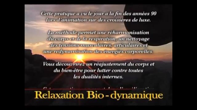 Atelier 40 "Relaxation Bio Dynamique + Accompagnement 21 jours" Pierre Pyronnet